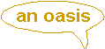 An oasise